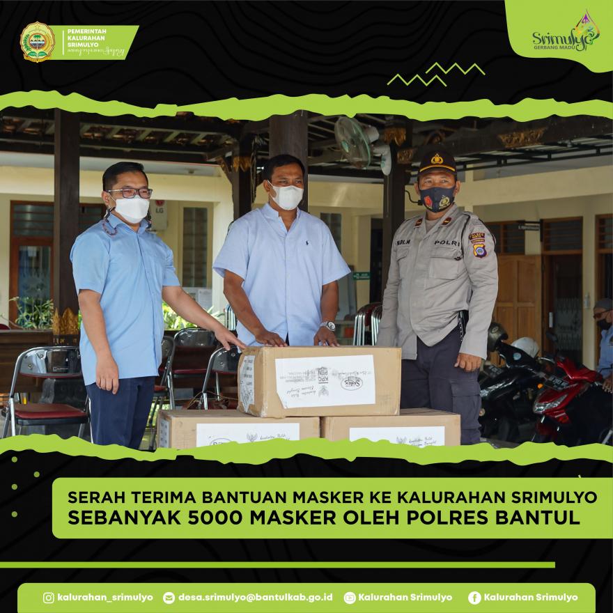 Serah Terima Bantuan Masker Ke Kalurahan Srimulyo Sebanyak 5000 Masker oleh Polres Bantul